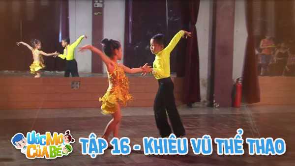 Ước mơ của bé - Khiêu vũ thể thao